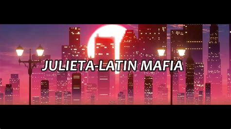 letras de latin mafia julieta-4